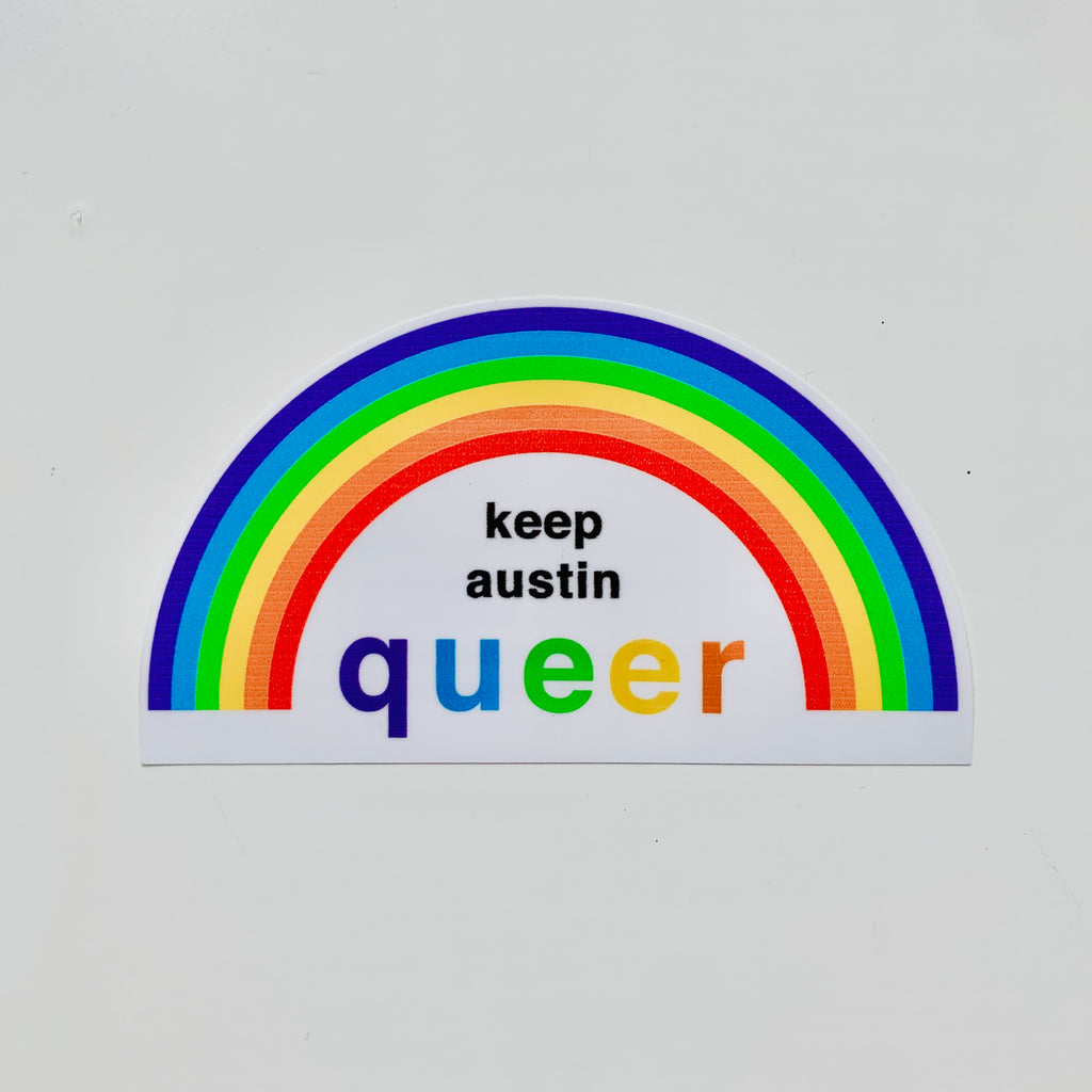 Keep Austin Queer Sticker